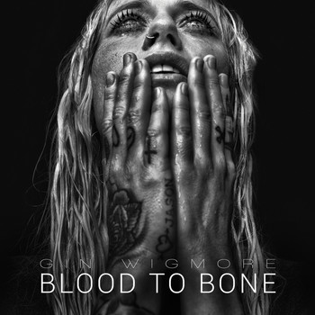 Gin Wigmore - Blood To Bone (Deluxe)