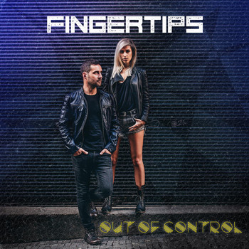 Fingertips - Out of Control