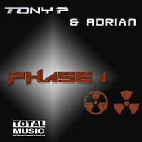 Tony P & Adrian - Phase 1