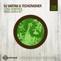 DJ Vartan & Techcrasher - Lose Control (Original Mix)
