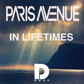 Paris Avenue - In Lifetimes