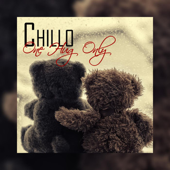Chillo - One Hug Only