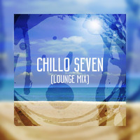 Chillo - Chillo Seven (Lounge Mix)