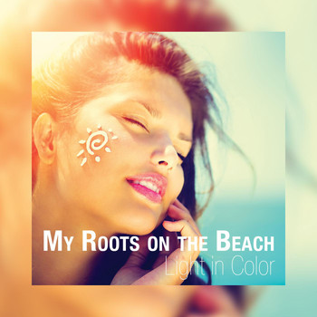 Light in Color - My Roots on the Beach