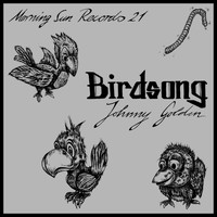 Johnny Golden - Birdsong