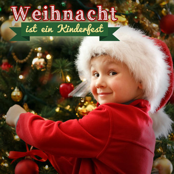 Various Artists - Weihnacht Ist Ein Kinderfest