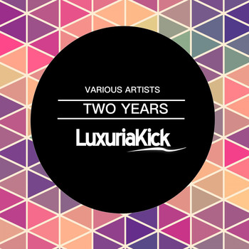 Various Artists - Two Years Luxuria Kick