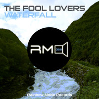 The Fool Lovers - Waterfall
