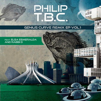 Philip T.B.C. feat. Elsa Esmeralda & Rabbi D - Genius Curve Remix EP, Vol. 1
