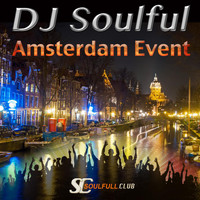 DJ Soulful - Amsterdam Event