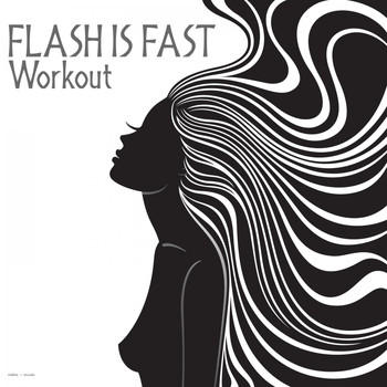 Flash Is Fast - Workout