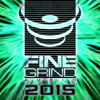 Various Artists - Fine Grind Audio 2015