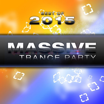 Various Artists - Best of Massive Trance Party 2015