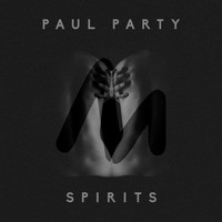 Paul Party - Spirits