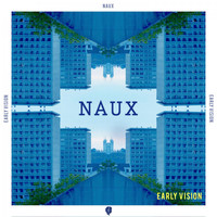 Naux - Early Vision