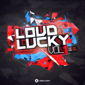 Various Artists - Loud & Lucky, Vol. 1