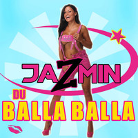Jazmin - Du Balla Balla (Radio Edit)