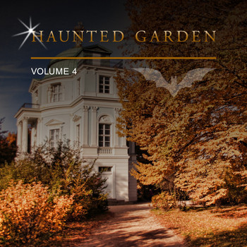 Various Artists - Haunted Garden, Vol. 4