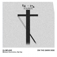DJ Mojar - On the Dark Side