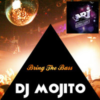 Dj Mojito - Bring the Bass