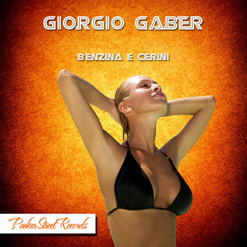 Giorgio Gaber - Benzina E Cerini