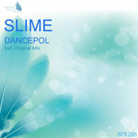 Slime - Dancepol