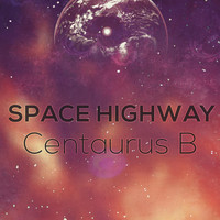 Centaurus B - Space Highway