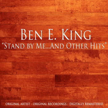 Ben E. King - Stand by Me...And Other Hits