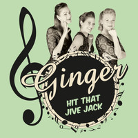 Ginger - Hit That Jive Jack