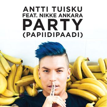 Antti Tuisku - Party (papiidipaadi) [feat. Nikke Ankara]