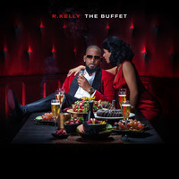 R. Kelly - The Buffet (Deluxe Version) (Explicit)