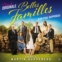 Martin Rappeneau - Belles familles (Bande originale du film de Jean-Paul Rappeneau)