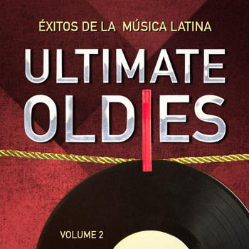 Spain Latino Rumba Sound - Ultimate Oldies: Éxitos De La Música Latina. Vol. 2