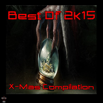 Various Artists - Best Of 2K15 X-Mas Compilation