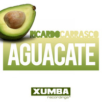 Ricardo Carrasco - Aguacate EP