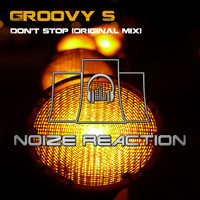 Groovy S - Don't Stop