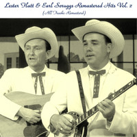 Lester Flatt, Earl Scruggs - Remastered Hits, Vol. 2