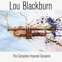 Lou Blackburn - The Complete Imperial Sessions