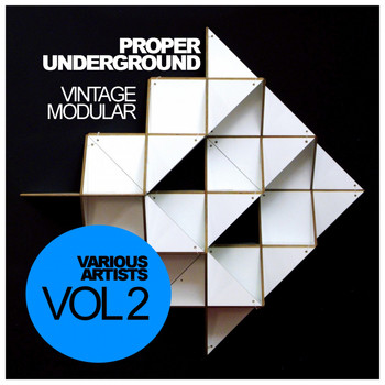 Various Artists - Proper Underground, Vol. 2: Vintage Modular