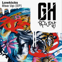 Lowkicks - Rise Up