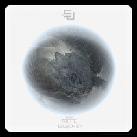 Trette - Illusion EP