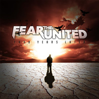 Fear the United - Four Years Later