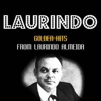 Laurindo Almeida, Laurindo Almeida & Bud Shank - Golden Hits