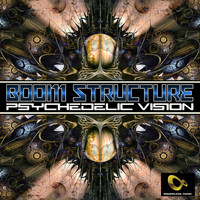 Boom Structure - Psychedelic Vision
