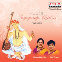 Priya Sisters - Gems of Thyagaraja Krithis