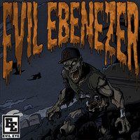 Evil Ebenezer - Evil Eye