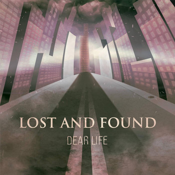 Lost and Found - Dear Life