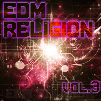 Various Artists - EDM Religion, Vol. 3