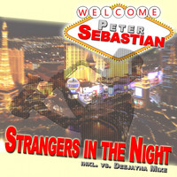Peter Sebastian - Strangers in the Night (#Mixed by Deejayna)