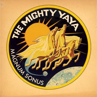 The Mighty Ya-Ya - Magnum Sonus